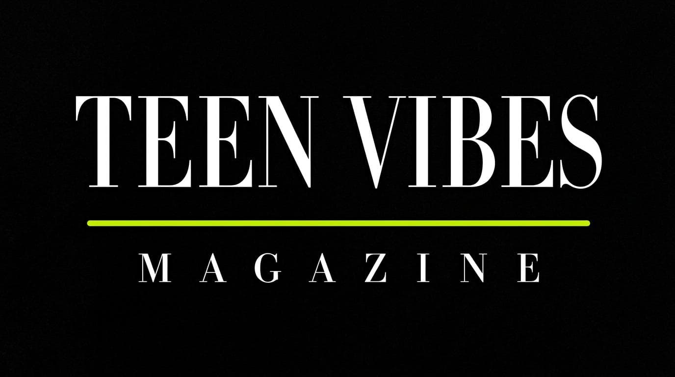 Black background featuring the text "TEEN VIBES MAGAZINE" in white and neon green.