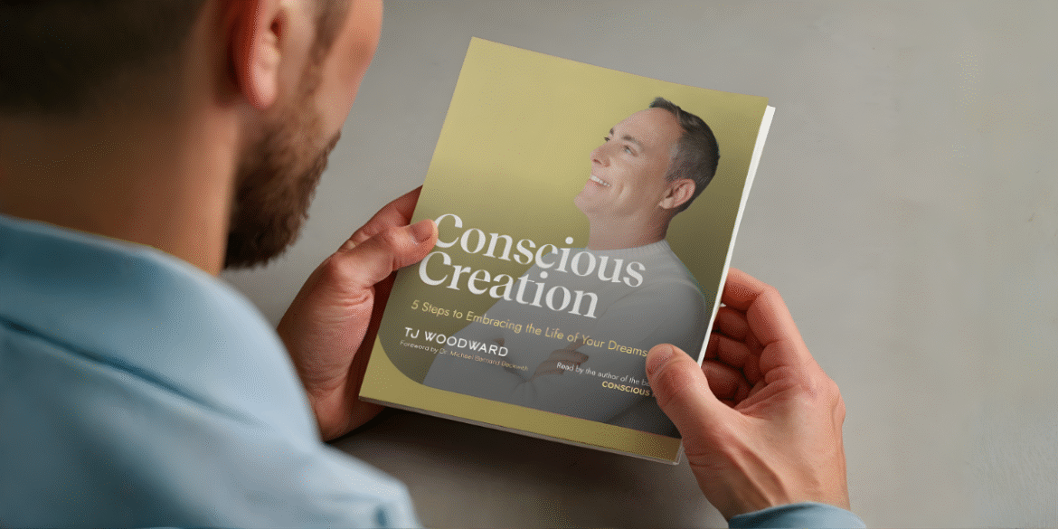 "TJ Woodward, author of 'Conscious Creation,' showcasing his transformative model for living an intentional and purposeful life."
